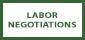 Labor Negotiations